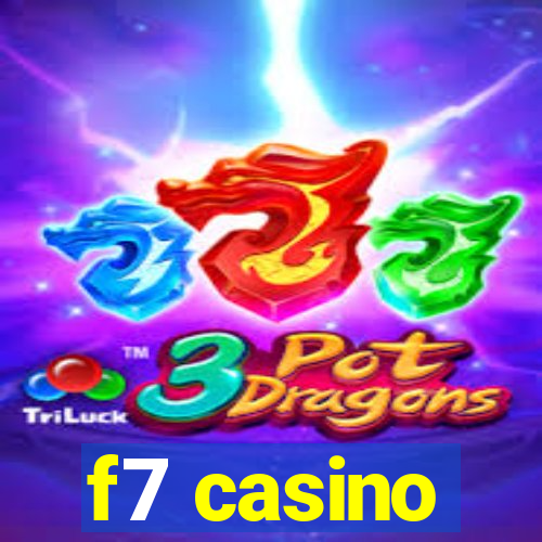 f7 casino